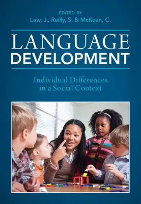 Rozvoj jazyka: Individuálne rozdiely v sociálnom kontexte - Language Development: Individual Differences in a Social Context