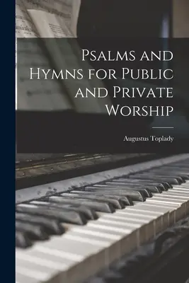Žalmy a hymny na verejné a súkromné uctievanie - Psalms and Hymns for Public and Private Worship