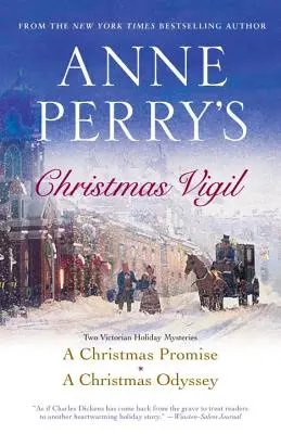 Vianočná vigília Anne Perryovej: Dve viktoriánske sviatočné záhady - Anne Perry's Christmas Vigil: Two Victorian Holiday Mysteries