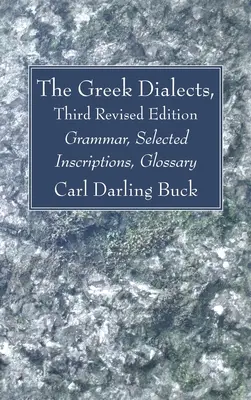 Grécke nárečia, tretie prepracované vydanie - The Greek Dialects, Third Revised Edition