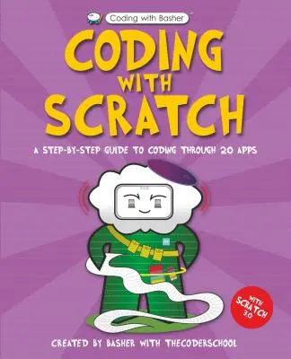 Kódovanie s Basherom: Kódovanie so Scratchom - Coding with Basher: Coding with Scratch
