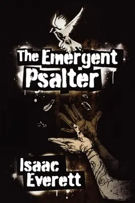 Vznikajúci žaltár - The Emergent Psalter