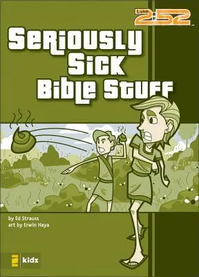 Vážne choré biblické veci - Seriously Sick Bible Stuff