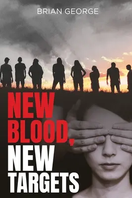 Nová krv, nové ciele - New Blood, New Targets