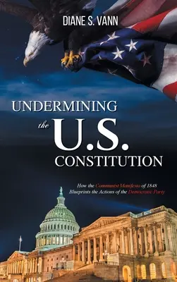 Podkopávanie ústavy USA - Undermining the U.S. Constitution