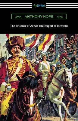 Väzeň zo Zendy a Rupert z Hentzau - The Prisoner of Zenda and Rupert of Hentzau