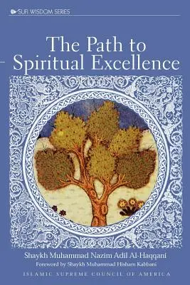 Cesta k duchovnej dokonalosti - The Path to Spiritual Excellence