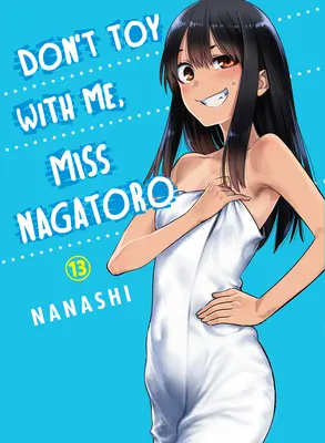Nehrajte si so mnou, slečna Nagatoro 13 - Don't Toy with Me, Miss Nagatoro 13