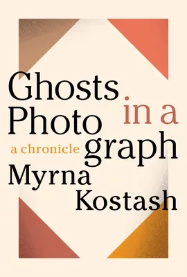 Prízraky na fotografii: Chronická kniha - Ghosts in a Photograph: A Chronical