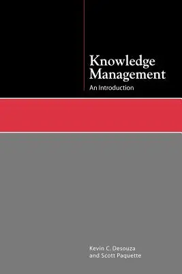 Znalostný manažment: Úvod do problematiky - Knowledge Management: An Introduction