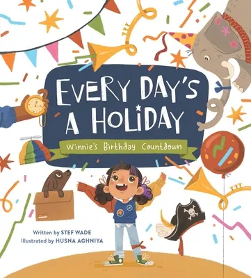 Každý deň je sviatok: Winnieho narodeninové odpočítavanie - Every Day's a Holiday: Winnie's Birthday Countdown