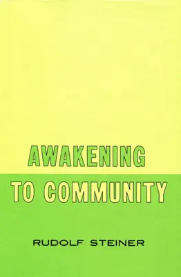 Prebudenie k spoločenstvu: (Cw 257) - Awakening to Community: (Cw 257)