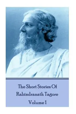 Poviedky Rabindranátha Tagoreho - zväzok 1 - The Short Stories Of Rabindranath Tagore - Vol 1