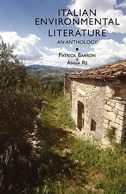Talianska environmentálna literatúra: Antológia - Italian Environmental Literature: An Anthology