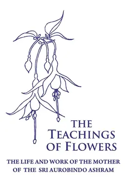 Učenie kvetov - The Teachings of Flowers