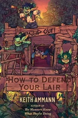 Ako brániť svoj brloh - How to Defend Your Lair