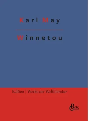 Winnetou: 1. diel - Winnetou: Band 1