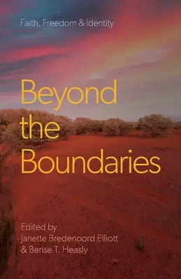 Za hranicami: Viera, sloboda a identita - Beyond the Boundaries: Faith, Freedom & Identity