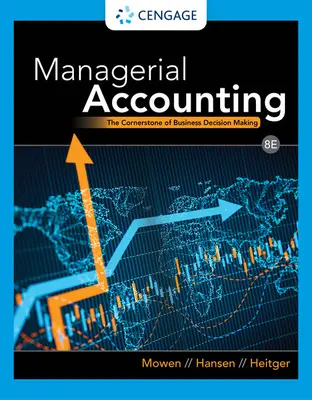 Manažérske účtovníctvo: Ústredný kameň podnikateľského rozhodovania - Managerial Accounting: The Cornerstone of Business Decision Making