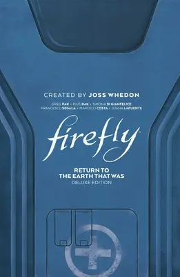 Firefly: Návrat na Zem, ktorá bola Deluxe Edition - Firefly: Return to Earth That Was Deluxe Edition