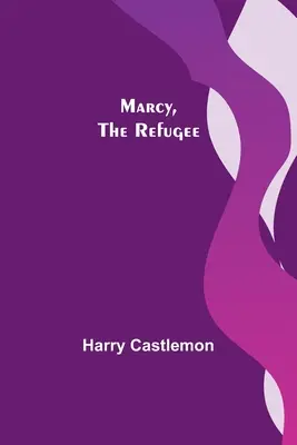 Marcy, utečenec - Marcy, the Refugee