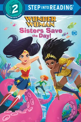 Sestry zachraňujú deň! (DC Super Heroes: Wonder Woman) - Sisters Save the Day! (DC Super Heroes: Wonder Woman)