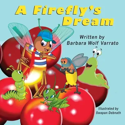Sen svetlušky - A Firefly's Dream