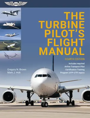 Letová príručka pilota turbín - The Turbine Pilot's Flight Manual