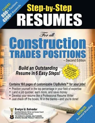 Životopisy krok za krokom Pre všetky pozície v stavebníctve: Vytvorte si vynikajúci životopis v 6 jednoduchých krokoch! - STEP-BY-STEP RESUMES For all Construction Trades Positions: Build an Outstanding Resume in 6 Easy Steps!