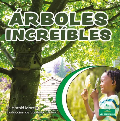 rboles Increbles (Strašné stromy) - rboles Increbles (Terrific Trees)