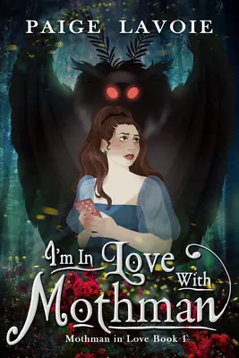 Som zamilovaný do Mothmana - I'm in Love with Mothman