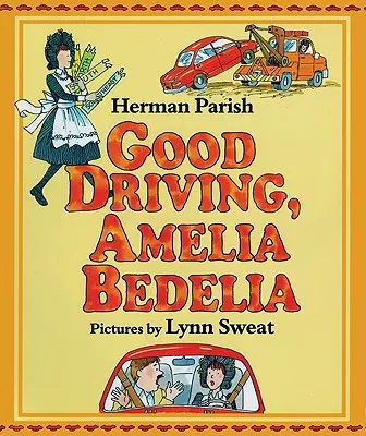 Dobrá jazda, Amelia Bedelia - Good Driving, Amelia Bedelia