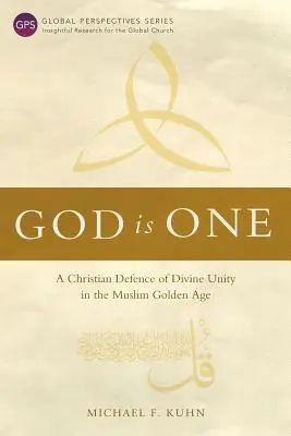 Boh je jeden: Kresťanská obrana božskej jednoty v moslimskom zlatom veku - God Is One: A Christian Defence of Divine Unity in the Muslim Golden Age