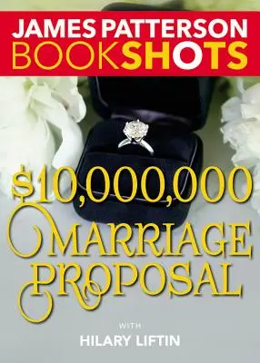 Návrh na sobáš za 10 000 000 dolárov - $10,000,000 Marriage Proposal