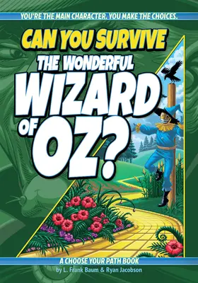 Dokážete prežiť Čarodejníka z krajiny Oz?: A Choose Your Path Book (Vyberte si svoju cestu) - Can You Survive the Wonderful Wizard of Oz?: A Choose Your Path Book