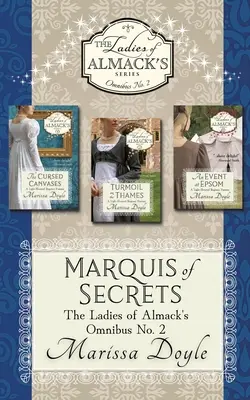 Markíz tajomstiev: Dámy z Almackovho omnibusu č. 2 - Marquis of Secrets: The Ladies of Almack's Omnibus No. 2