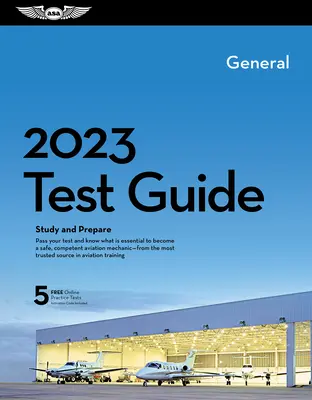 2023 Príprava na test všeobecného mechanika Plus: Kniha plus softvér na štúdium a prípravu na vedomostnú skúšku leteckého mechanika FAA - 2023 General Mechanic Test Guide Plus: Book Plus Software to Study and Prepare for Your Aviation Mechanic FAA Knowledge Exam