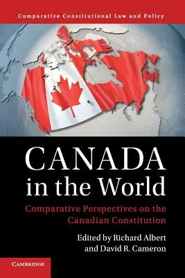 Kanada vo svete: Kanadská ústava: komparatívne perspektívy - Canada in the World: Comparative Perspectives on the Canadian Constitution