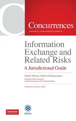 Výmena informácií a súvisiace riziká: Príručka pre jednotlivé jurisdikcie - Information Exchange and Related Risks: A Jurisdictional Guide