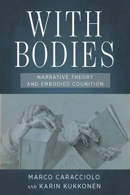 S telom: Teória rozprávania a stelesnené poznanie - With Bodies: Narrative Theory and Embodied Cognition