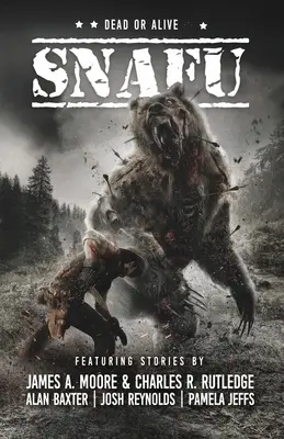 Snafu: Mŕtvy alebo živý - Snafu: Dead or Alive