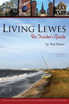 Living Lewes (Život v Lewes): Sprievodca pre zasvätených - Living Lewes: An Insider's Guide