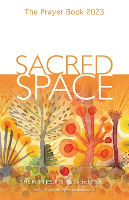 Posvätný priestor: Modlitebná kniha 2023 - Sacred Space: The Prayer Book 2023