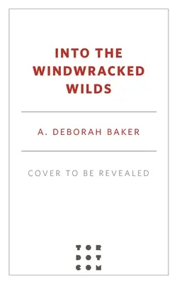 Do vetrom ošľahanej divočiny - Into the Windwracked Wilds