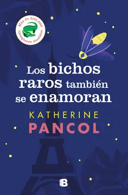 Los Bichos Raros Tambin Se Enamoran / Bed Bugs Also Have Feelings