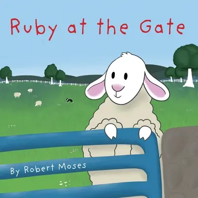 Ruby pri bráne - Ruby at the Gate