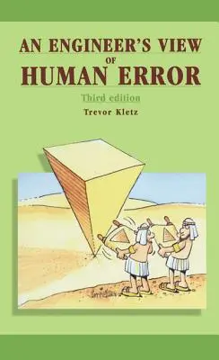 Pohľad inžiniera na ľudskú chybu - An Engineer's View of Human Error