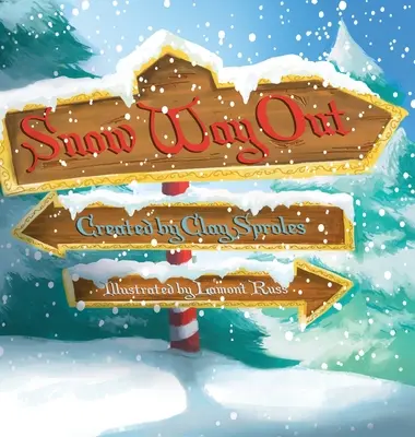 Snehová cesta von: Vianočný príbeh - Snow Way Out: A Christmas Story