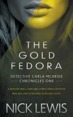 Zlatá Fedora: Detektívna séria - The Gold Fedora: A Detective Series