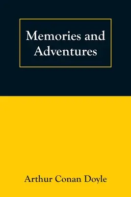 Spomienky a dobrodružstvá - Memories and Adventures